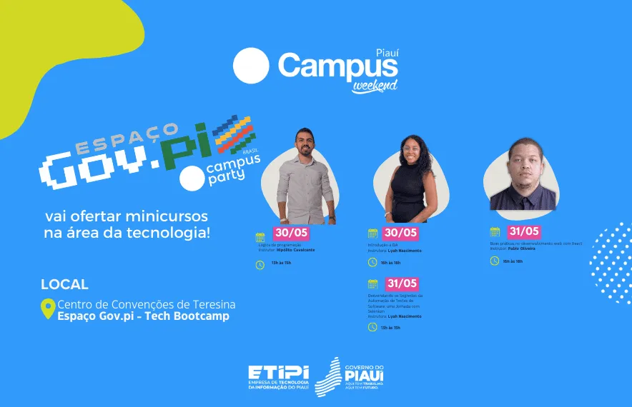 Etipi oferece programação repleta de atividades na Campus Party Weekend Piauí - Governo do Piauí
